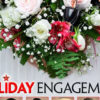 Holiday engagement